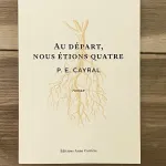 Au Depart Nous Etions Quatre by P. E. Cayral